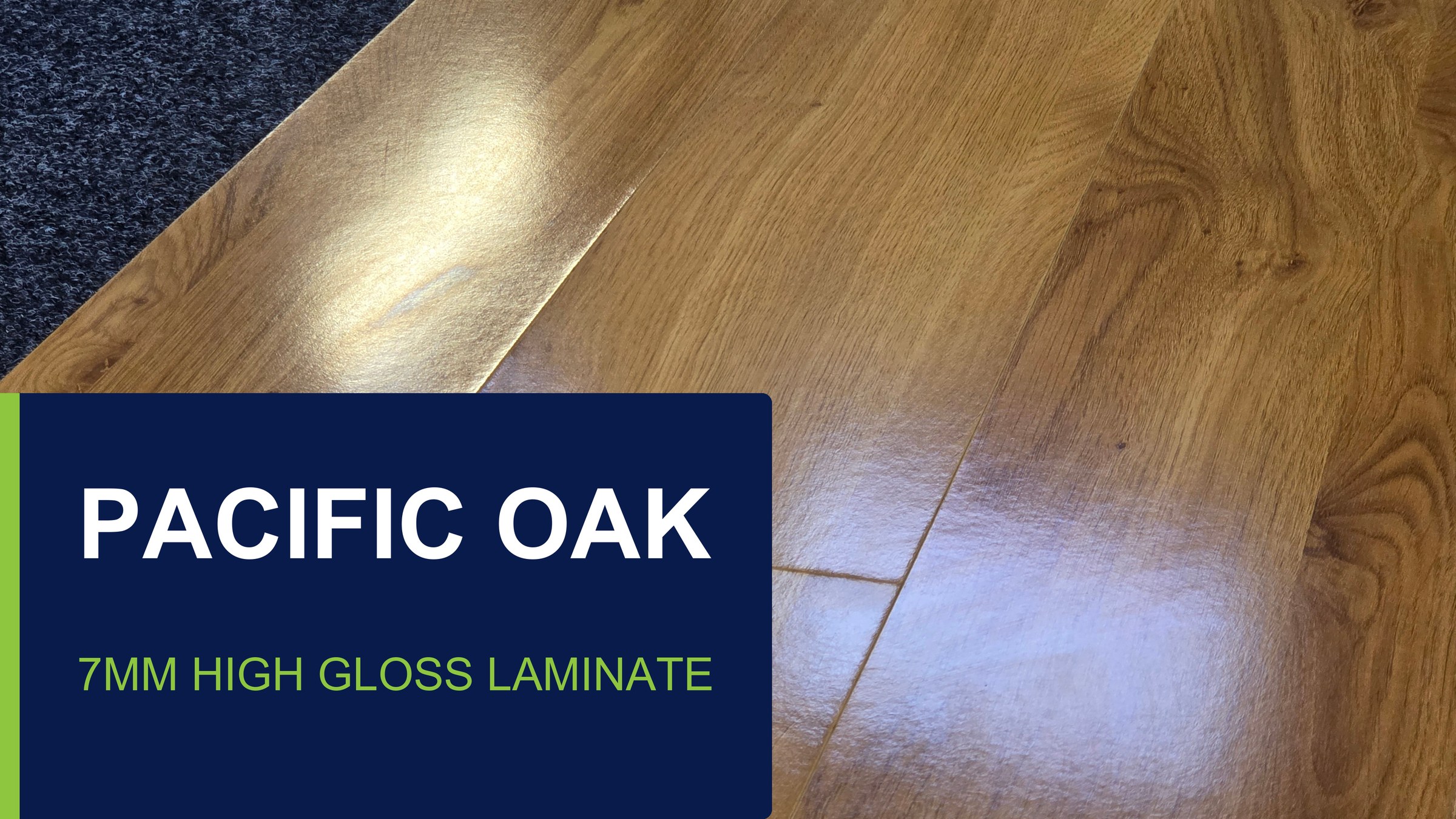 Pacific Oak — 7mm Pacific High Gloss Range